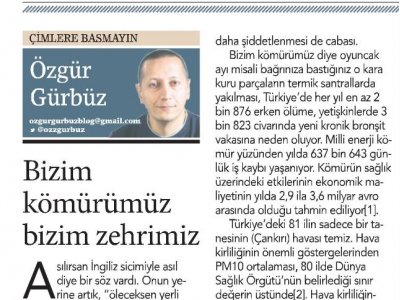 BİZİM KÖMÜRÜMÜZ BİZİM ZEHRİMİZ (ÖZGÜR GÜRBÜZ- BİRGÜN
