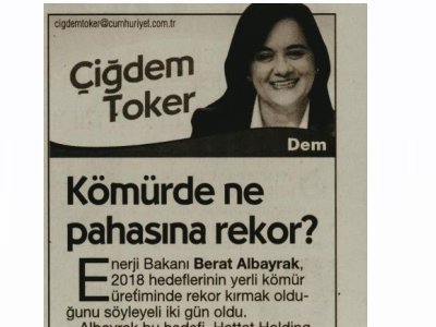 KÖMÜRDE NE PAHASINA REKOR? (ÇİĞDEM TOKER- CUMHURİYET)