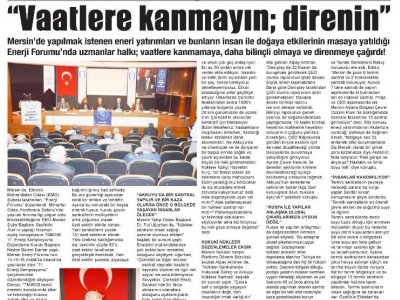 “VAATLERE KANMAYIN; DİRENİN” (ÇUKUROAVA)