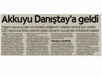 AKKUYU DANIŞTAY`A GELDİ (CUMHURİYET)