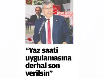 YAZ SAATİ UYGULAMASINA DERHAL SON VERİLSİN (ÇUKUROVA BARIŞ)