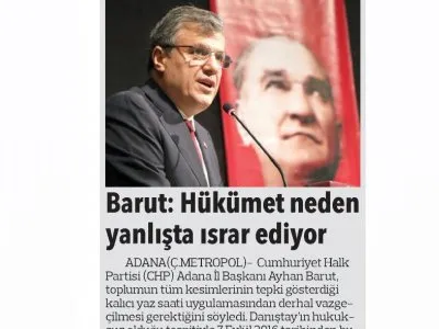 BARUT: HÜKÜMET NEDEN YANLIŞTA ISRAR EDİYOR (ÇUKUROVA METROPOL)