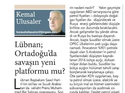LÜBNAN; ORTADOĞU’DA SAVAŞIN YENİ PLATFORMU MU? (KEMAL ULUSALER- BİRGÜN)