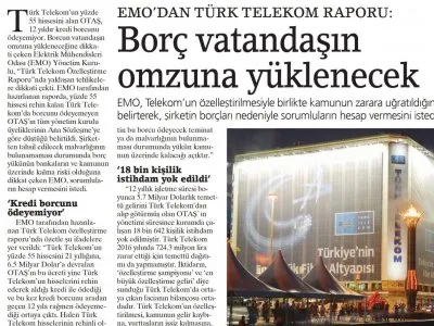 EMO`DAN TÜRK TELEKOM RAPORU: BORÇ VATANDAŞIN OMZUNA YÜKLENECEK (BİRGÜN)