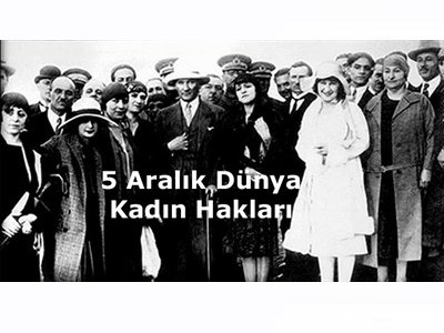 5 ARALIK KADIN HAKLARI GÜNÜ KUTLU OLSUN