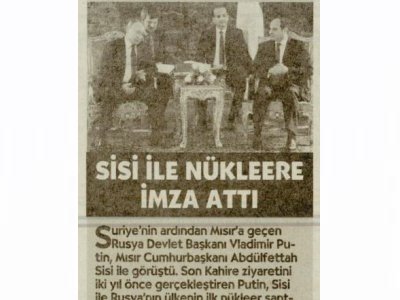 SİSİ İLE NÜKLEERE İMZA ATTI (CUMHURİYET)