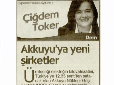 AKKUYU`YA YENİ ŞİRKETLER (ÇİĞDEM TOKER-CUMHURİYET)
