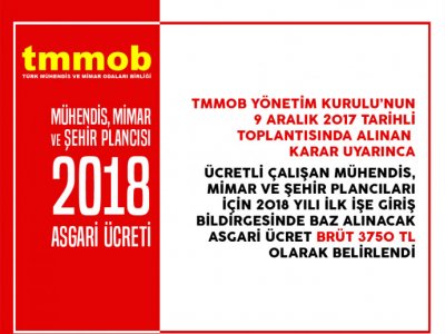 MÜHENDİS, MİMAR VE ŞEHİR PLANCILARI İÇİN 2018 YILI ASGARİ ÜCRETİ BELİRLENDİ