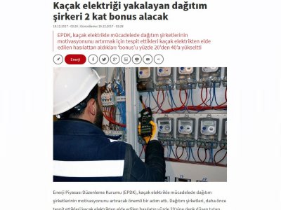 KAÇAK ELEKTRİĞİ YAKALAYAN DAĞITIM ŞİRKETLERİ 2 KAT BONUS ALACAK (HABERTURK.COM)