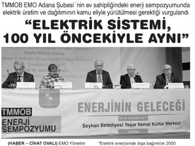 `ELEKTRİK, KAR HIRSIYLA ÖZEL SEKTÖRE BIRAKILAMAZ` (YENİ ADANA)