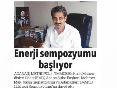ENERJİ SEMPOZYUMU BAŞLIYOR (ÇUKUROVA METROPOL)