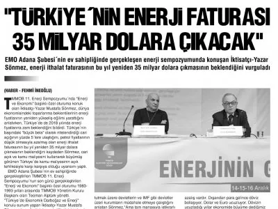 `TÜRKİYE´NİN ENERJİ FATURASI 35 MİLYAR DOLARA ÇIKACAK` (YENİ ADANA)