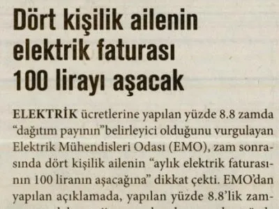 DÖRT KİŞİLİK AİLENİN ELEKTRİK FATURASI 100 LİRAYI AŞACAK (YENİ ASYA)