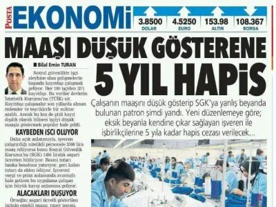 MAAŞI DÜŞÜK GÖSTERENE 5 YIL HAPİS (POSTA EKONOMİ, 29.01.2018)