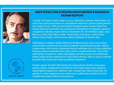 ABDİ İPEKÇİNİN KURŞUNLANAN BEDENİ KANAMAYA DEVAM EDİYOR!