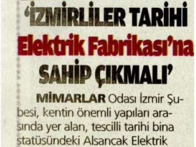 İZMİRLİLER TARİHİ ELEKTRİK FABRİKASI`NA SAHİP ÇIKMALI (YURT)