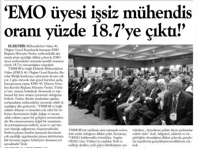 `EMO ÜYESİ İŞSİZ MÜHENDİS ORANI YÜZDE 18.7`YE ÇIKTI!` (GÜNLÜK EVRENSEL)
