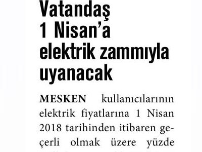 VATANDAŞ 1 NİSAN`A ELEKTRİK ZAMMIYLA UYANACAK (YENİ ASYA)
