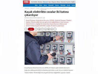 KAÇAK ELEKTRİKTE CEZALAR İKİ KATINA ÇIKARILIYOR (HABERTURK.COM)