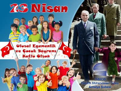 23 NİSAN ULUSAL EGEMENLİK VE ÇOCUK BAYRAMI KUTLU OLSUN!