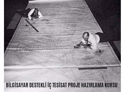 BİLGİSAYAR DESTEKLİ İÇ TESİSAT PROJE HAZIRLAMA KURSU DÜZENLENECEK