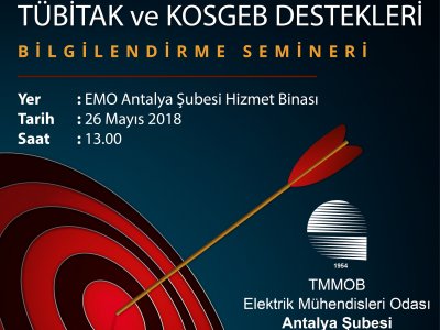 BİLGİLENDİRME SEMİNERİ: `TÜBİTAK VE KOSGEB DESTEKLERİ`