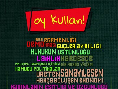 OY KULLANACAĞIZ, OYUMUZA SAHİP ÇIKACAĞIZ