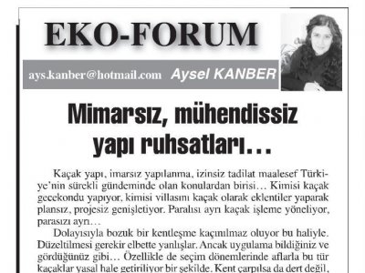 MİMARSIZ, MÜHENDİSSİZ YAPI RUHSATLARI... (AYSEL KAMBER- BAŞKENT GAZETESİ)