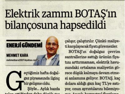 ELEKTRİK ZAMMI BOTAŞ’IN BİLANÇOSUNA HAPSEDİLDİ (MEHMET KARA- DÜNYA)