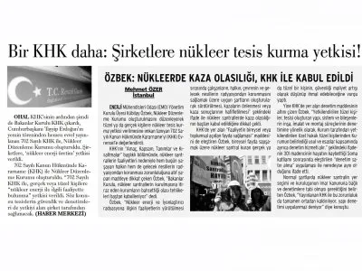 ÖZBEK: NÜKLEERDE KAZA OLASILIĞI, KHK İLE KABUL EDİLDİ (GÜNLÜK EVRENSEL)
