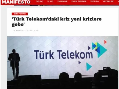 `TÜRK TELEKOM`DAKİ KRİZ YENİ KRİZLERE GEBE` (GAZETEMANİFESTO.COM)