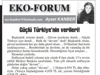 GÜÇLÜ TÜRKİYE`NİN VERİLERİ! (AYSEL KANBER- BAŞKENT GAZETESİ)