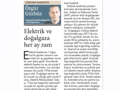 ELEKTRİK VE DOĞALGAZA HER AY ZAM (ÖZGÜR GÜRBÜZ-BİRGÜN)
