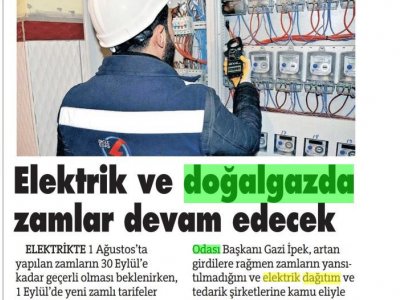 ELEKTRİK VE DOĞALGAZDA ZAMLAR DEVAM EDECEK (SÖZCÜ)