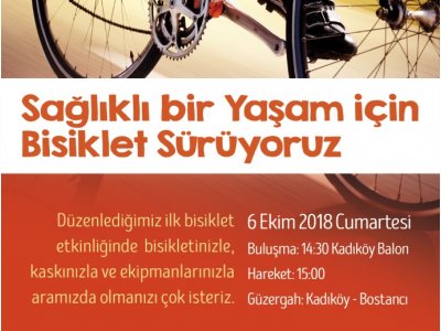 SAĞLIKLI BİR YAŞAM İÇİN BİSİKLET SÜRÜYORUZ ETKİNLİĞİ 6 EKİM TARİHİNE ERTELENDİ