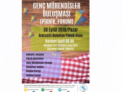 GENÇ MÜHENDİSLER BULUŞMASI PİKNİK- FORUM DÜZENLENİYOR