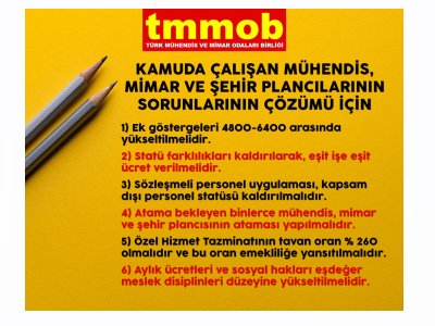 KAMUDA ÇALIŞAN MÜHENDİS, MİMAR VE ŞEHİR PLANCILARININ ÖZLÜK HAKLARI İYİLEŞTİRİLMELİDİR!