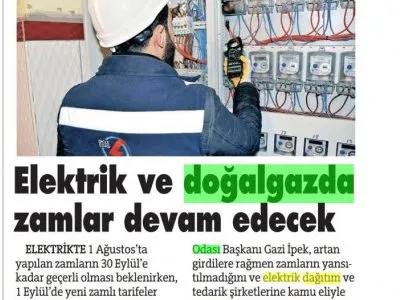 ELEKTRİK VE DOĞALGAZDA ZAMLAR DEVAM EDECEK (SÖZCÜ)