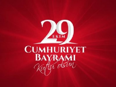 CUMHURİYET BAYRAMINI KUTLUYORUZ