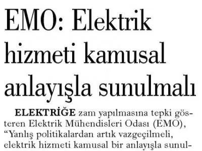 EMO: ELEKTRİK HİZMETİ KAMUSAL ANLAYIŞLA SUNULMALI (GÜNLÜK EVRENSEL)