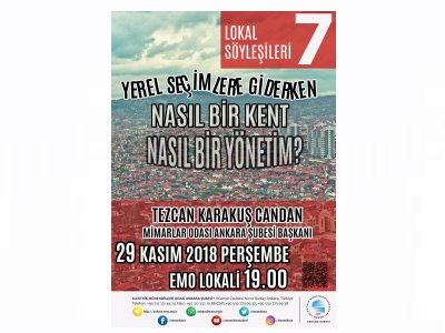 LOKAL SÖYLEŞİLER 7: YEREL SEÇİMLERE GİDERKEN NASIL BİR KENT NASIL BİR YÖNETİM?