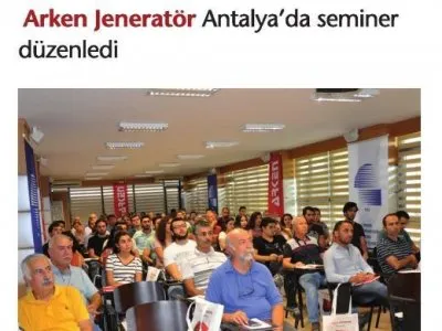 ARKEN JENERATÖR ANTALYA`DA SEMİNER DÜZENLEDİ (İNŞAAT & YATIRIM - 01.11.2018)