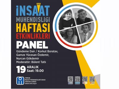 İNŞAAT MÜHENDİSLERİ ODASINDAN GÜNDEME DAİR PANELİ DÜZENLENİYOR
