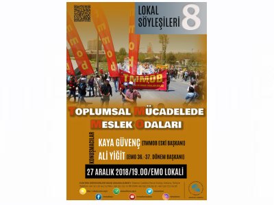 LOKAL SÖYLEŞİLERİ 8: TOPLUMSAL MÜCADELEDE MESLEK ODALARI