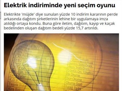 ELEKTRİK İNDİRİMİNDE YENİ SEÇİM OYUNU (HABER.SOL.ORG.TR)