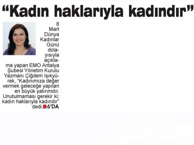 KADIN HAKLARI İLE KADINDIR (ANTALYA SON HABER - 08.03.2019)
