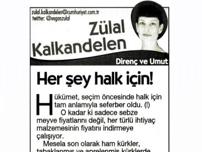 HER ŞEY HALK İÇİN! (ZÜLAL KALKANDELEN-CUMHURİYET)