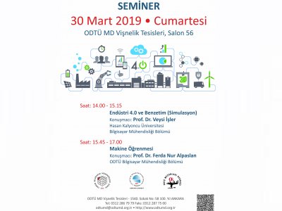 ENDÜSTRİ 4.0 VE BENZETİM VE MAKİNE ÖĞRENMESİ SEMİNERLERİ DÜZENLENİYOR