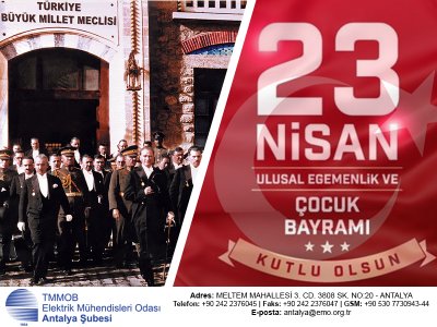 23 NİSAN ULUSAL EGEMENLİK VE ÇOCUK BAYRAMI KUTLU OLSUN!