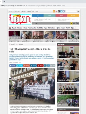 169 TRT ÇALIŞANININ TASFİYE EDİLMESİ PROTESTO EDİLDİ (GÜÇLÜ ANADOLU)